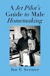 A Jet Pilot's Guide to Male Homemaking - Bild 1