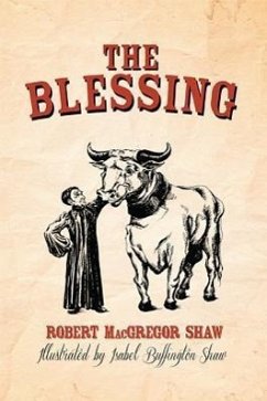 The Blessing - Shaw, Robert MacGregor