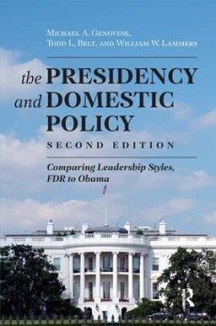 Presidency and Domestic Policy - Genovese, Michael A; Belt, Todd L; Lammers, William W