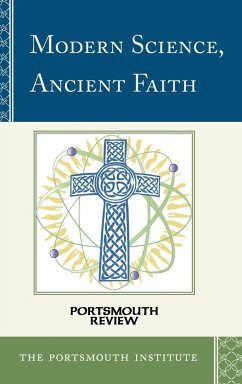 Modern Science, Ancient Faith - The Portsmouth Institute