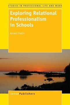 Exploring Relational Professionalism in Schools - Frelin, Anneli