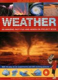 Exploring Science: Weather - An Amazing Fact File and Hands-On Project Book