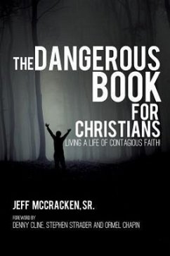The Dangerous Book for Christians - McCracken, Jeff