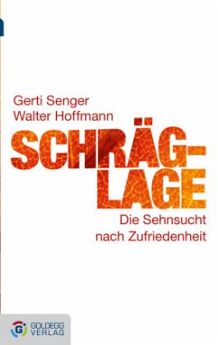 Schräglage - Taschenbuchausgabe - Senger, Gerti;Hoffmann, Walter