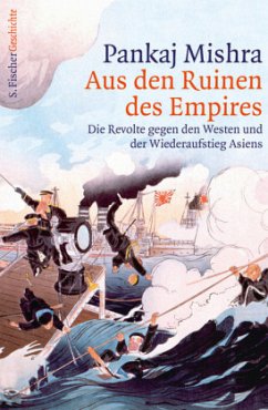 Aus den Ruinen des Empires - Mishra, Pankaj