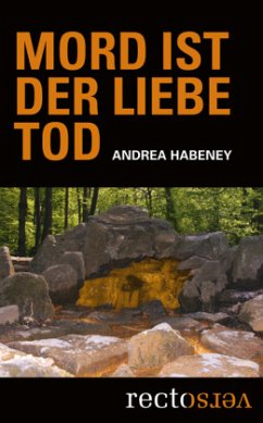Mord ist der Liebe Tod - Habeney, Andrea