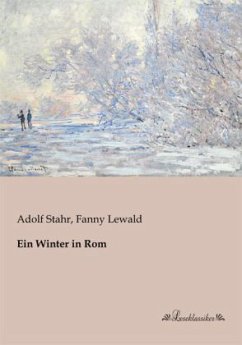 Ein Winter in Rom - Stahr, Adolf;Lewald, Fanny