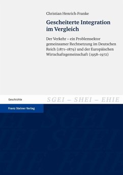 Gescheiterte Integration im Vergleich (eBook, PDF) - Henrich-Franke, Christian