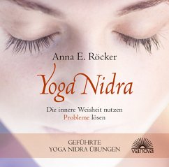 Cover Yoga Nidra, Die innere Weisheit nutzen - Probleme lösen