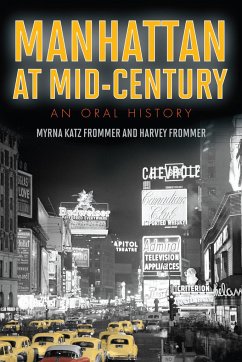 Manhattan at Mid-Century - Frommer, Myrna Katz; Frommer, Harvey