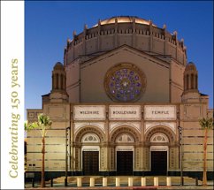 Wilshire Boulevard Temple: Our History as Part of the Fabric of Los Angeles - Teicholz, Tom