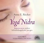 Yoga Nidra - Immunsystem stärken - Selbstheilungskräfte anregen - Geführte Yoga Nidra-Übungen