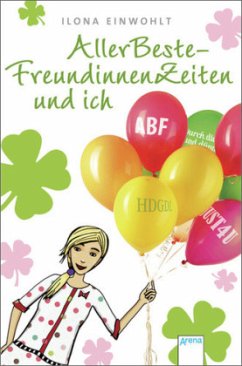 AllerBeste-FreundinnenZeiten und ich - Einwohlt, Ilona