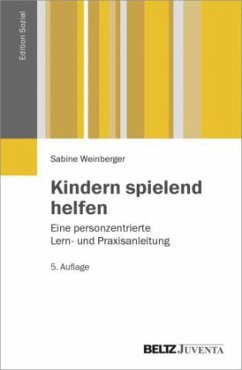 Kindern spielend helfen - Weinberger, Sabine