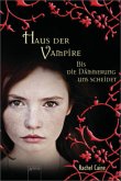Bis die Dämmerung uns scheidet / Haus der Vampire Bd.10 Bis die Dämmerung uns scheidet / Haus der Vampire Bd.10