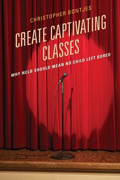 Create Captivating Classes - Bontjes, J. Christopher