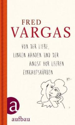 Cover Von der Liebe, linken Händen und der Angst vor leeren Einkaufskörben