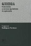 Quiebra : formularios y normas reguladoras de aplicación - Rodríguez Hermoso, Francisco