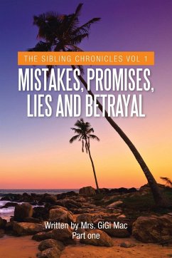Mistakes, Promises, Lies and Betrayal - Mac, Gigi