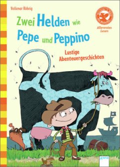 Zwei Helden wie Pepe und Peppino - Röhrig, Volkmar