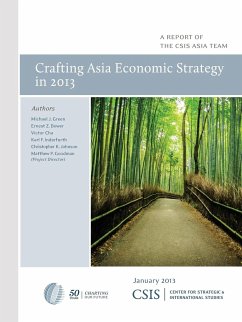 Crafting Asia Economic Strategy in 2013 - Green, Michael J.; Bower, Ernest Z.; Cha, Victor