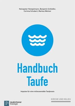 Handbuch Taufe - Schließer, Benjamin; Schubert, Corinna; Hempelmann, Heinzpeter; Weimer, Markus