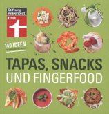 Tapas, Snacks und Fingerfood (Restexemplar) Tapas, Snacks und Fingerfood (Restexemplar)