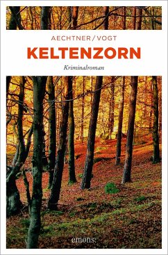 Keltenzorn - Aechtner, Uli;Vogt, Belinda