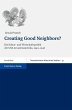 Creating Good Neighbors? (eBook, PDF) - Bild 1
