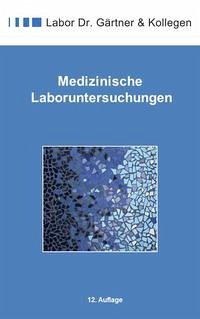 Medizinische Laboruntersuchungen - Medizinische Laboruntersuchungen Wellinghausen, Nele
