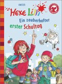 Ein zauberhafter erster Schultag / Hexe Lilli Erstleser Bd.12