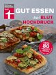 Gut essen bei Bluthochdruck - Bild 1
