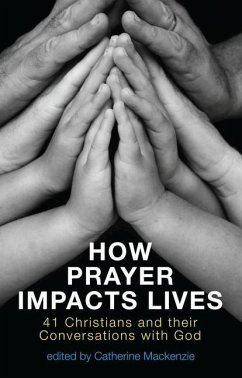 How Prayer Impacts Lives - Mackenzie, Catherine