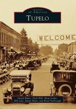 Tupelo - Baker, David; Hill, Dick; Leake, Mem