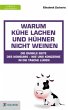 Warum Kühe lachen und Hühner nicht... - Bild 1