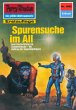 Spurensuche im All (Heftroman) / Perry... - Bild 1