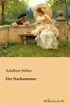 Der Nachsommer - Stifter, Adalbert