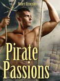 Pirate Passions. A Gay Erotic Novel (eBook, ePUB)