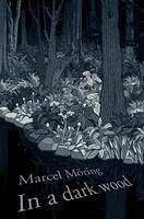 In A Dark Wood (eBook, ePUB) - Möring, Marcel