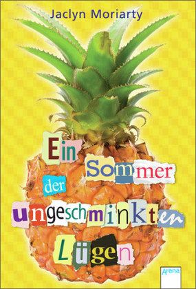 Ein Sommer der ungeschminkten Lügen Ein Sommer der ungeschminkten Lügen