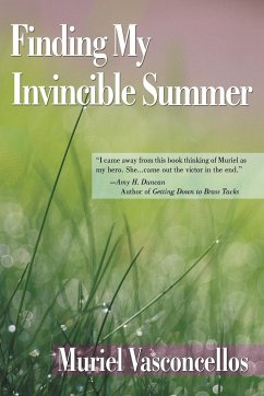 Finding My Invincible Summer - Vasconcellos, Muriel