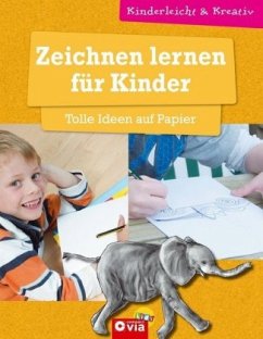 Zeichnen lernen für Kinder - Tolle Ideen auf Papier - Landwehr, Kerstin