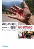 Anpassung oder Widerstand