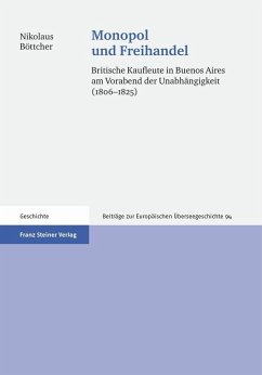 Monopol und Freihandel (eBook, PDF) - Böttcher, Nikolaus