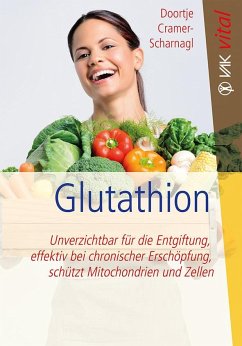 Glutathion - Cramer-Scharnagl, Doortje