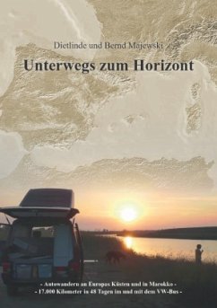 Unterwegs zum Horizont - Majewski, Bernd