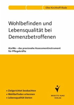 Wohlbefinden und Lebensqualität bei Demenzbetroffenen - Kirchhoff-Rode, Elke