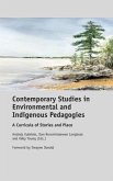 Contemporary Studies in Environmental and Indigenous Pedagogies