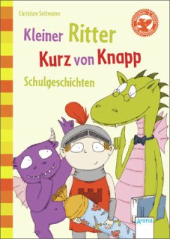 Kleiner Ritter Kurz von Knapp, Mini-Ausgabe - Seltmann, Christian