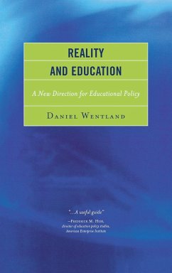 Reality and Education - Wentland, Daniel